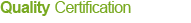 Quality Certification